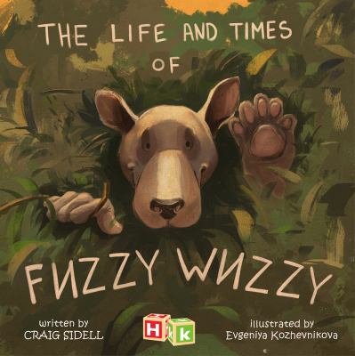 The life and times of Fuzzy Wuzzy cover image