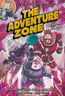 The Adventure zone : the crystal kingdom cover image