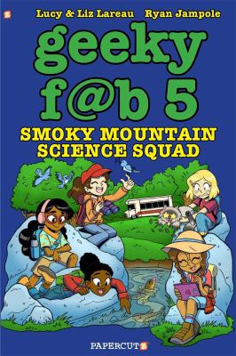 Geeky f@b 5. 5, Smoky Mountain science squad cover image