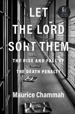 Let the Lord sort them : the rise and fall of the death penalty cover image