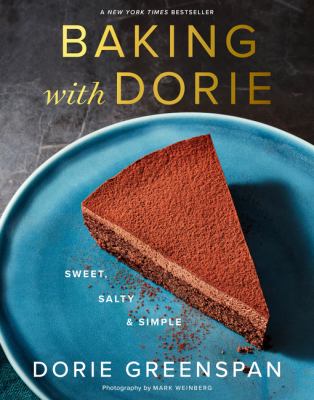 Baking with Dorie : sweet, salty & simple cover image