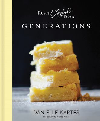 Rustic joyful food : generations cover image