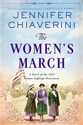 The women's march a novel of the 1913 Woman Suffrage Procession cover image