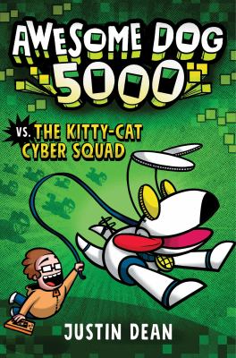 Awesome Dog 5000 vs. the Kitty-Cat Cyber Squad  cover image cdn