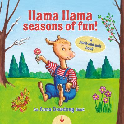 Llama Llama seasons of fun! : a push-and-pull book  cover image cdn