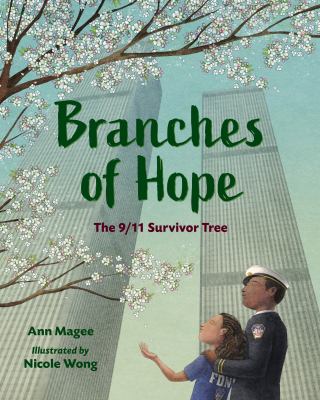 Branches of hope : the 9/11 Survivor Tree  cover image cdn