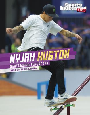 Nyjah Huston : skateboard superstar  cover image cdn