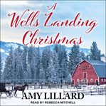 A Wells Landing Christmas cover image cdn