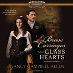 Brass carriages and glass hearts cover image cdn