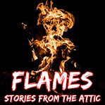 Flames: a short horror story cover image cdn