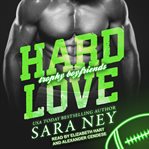 Hard Love : Trophy Boyfriends Series, Book 3 cover image cdn