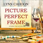 Picture Perfect Frame cover image cdn