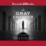 The gray chamber : true colors cover image cdn