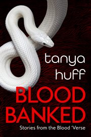 Blood banked. Stories from the Blood 'Verse cover image cdn