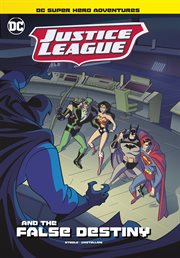 Justice League and the false destiny cover image cdn