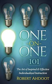 One on one 101 : the art of inspired and effective individualized instruction cover image cdn