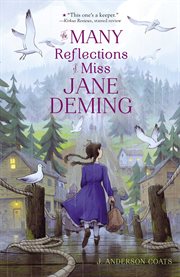The many reflections of Miss Jane Deming cover image cdn