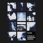 11 pieces of fragmented memories cover image cdn