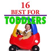 16 best for toddlers cover image cdn