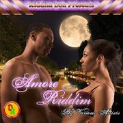 Amore riddim cover image cdn