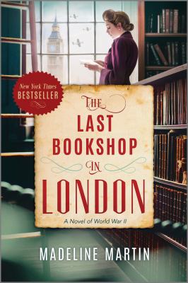 The last bookshop in London : a novel of World War II  cover image cdn