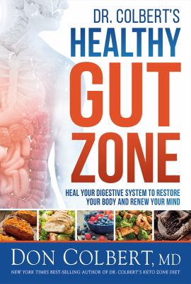 Dr. Colbert's healthy gut zone cover image