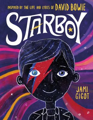 Starboy : inspired by the life and lyrics of David Bowie  cover image cdn