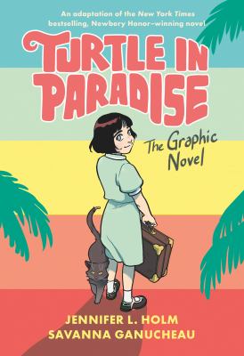 Turtle in paradise : the graphic novel  cover image cdn