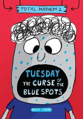Tuesday - the curse of the blue spots  cover image cdn