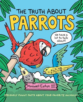 The truth about parrots cover image