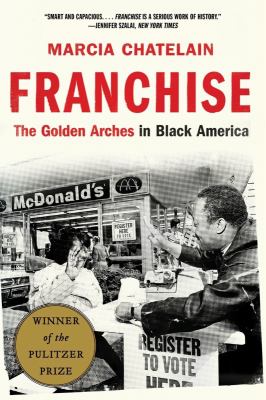 Franchise : the golden arches in Black America  cover image cdn