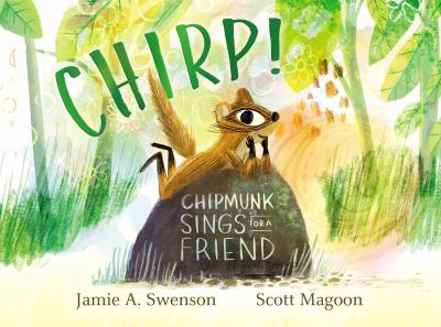 Chirp! : Chipmunk sings for a friend cover image