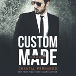 Custom Made : Fast & Fury Series, Book 2 cover image cdn