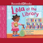 Lola at the library cover image cdn