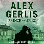 Prince of Spies : Richard Prince Series, Book 1 cover image cdn