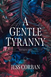A gentle tyranny cover image cdn