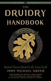 The Druidry handbook : spiritual practice rooted in the living Earth cover image cdn