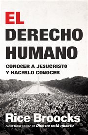 El derecho humano : conocer a jesucristo y hacerlo conocer cover image cdn