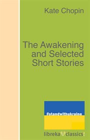 The awakening, and selected short stories cover image cdn