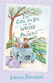 The girl, the dog and the writer in Provence cover image cdn