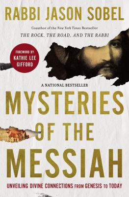 Mysteries of the Messiah : unveiling divine connections from Genesis to today  cover image cdn