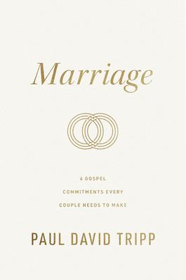 Marriage : 6 gospel commitments every couple needs to make cover image