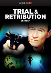 Trial & retribution. Season 1 cover image cdn