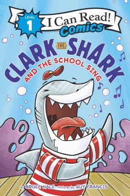 Clark the shark and the school sing cover image