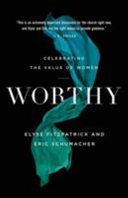 Worthy : celebrating the value of women  cover image cdn