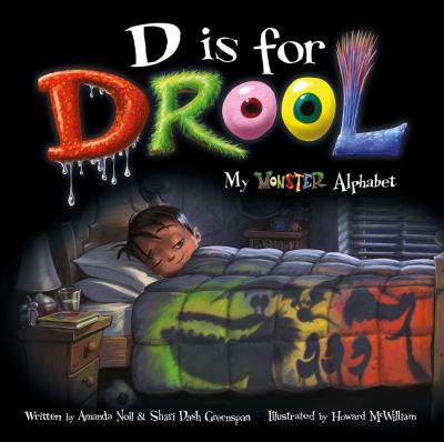 D is for drool : my monster alphabet cover image