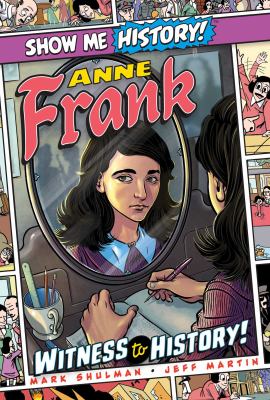 Anne Frank : witness to history! cover image