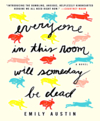 Everyone in this room will someday be dead cover image cdn