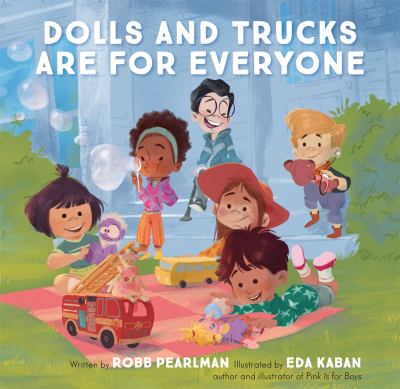 Dolls and trucks are for everyone cover image