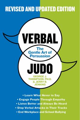 Verbal judo : the gentle art of persuasion cover image